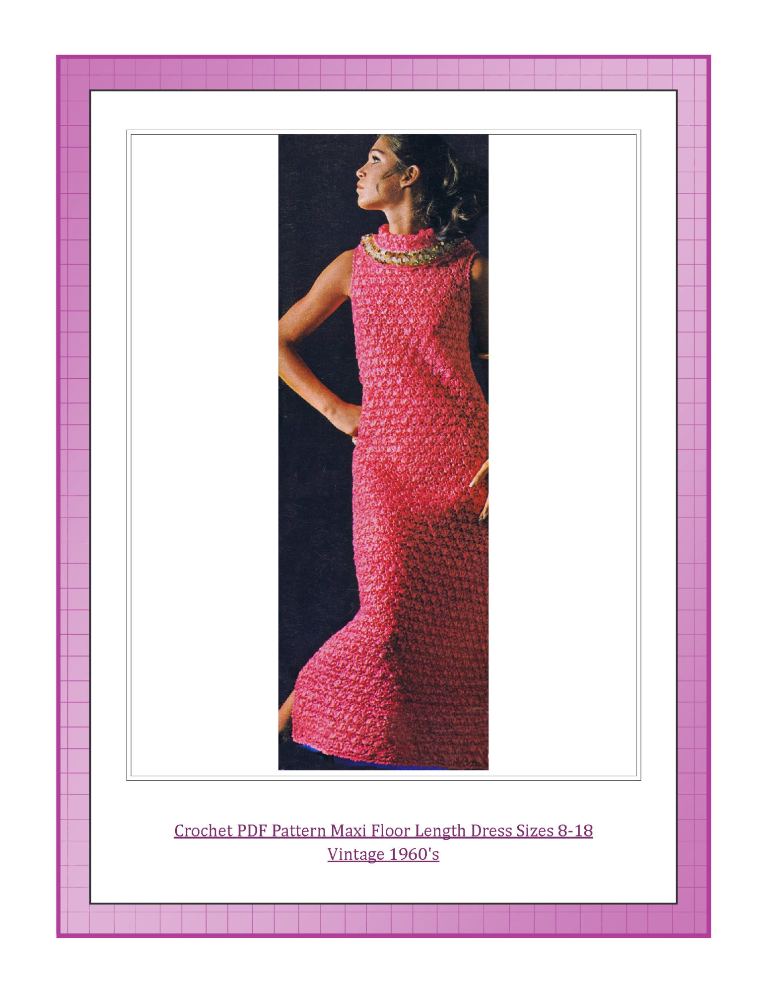 Crochet PDF Pattern Maxi Floor Length Dress Sizes 8-18 Vintage 1960's
