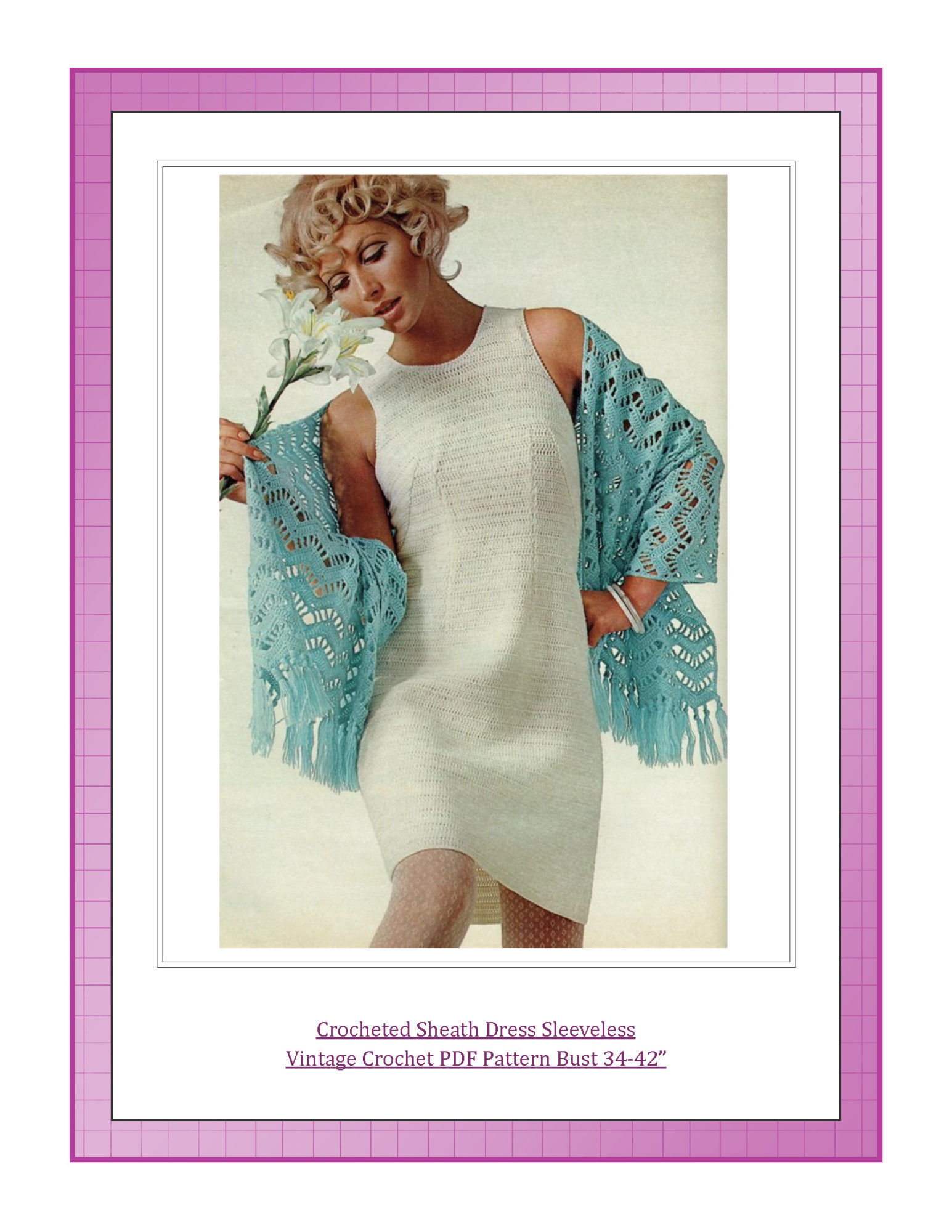Crocheted Sheath Dress Sleeveless Vintage Crochet PDF Pattern Bust 34-42”
